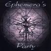 Ephemera's Party : E.P.